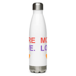 More Love Water Bottle in White — Printful product mockup