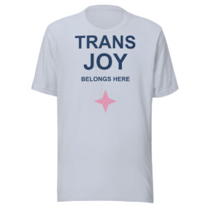 Trans Joy Belongs Here Tee in Light Blue — Printful product mockup